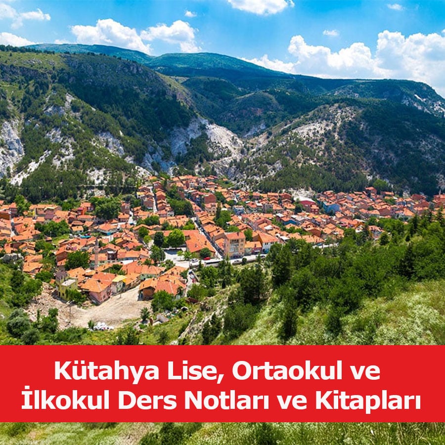 kutahya-lise-ortaokul-ders-notlari